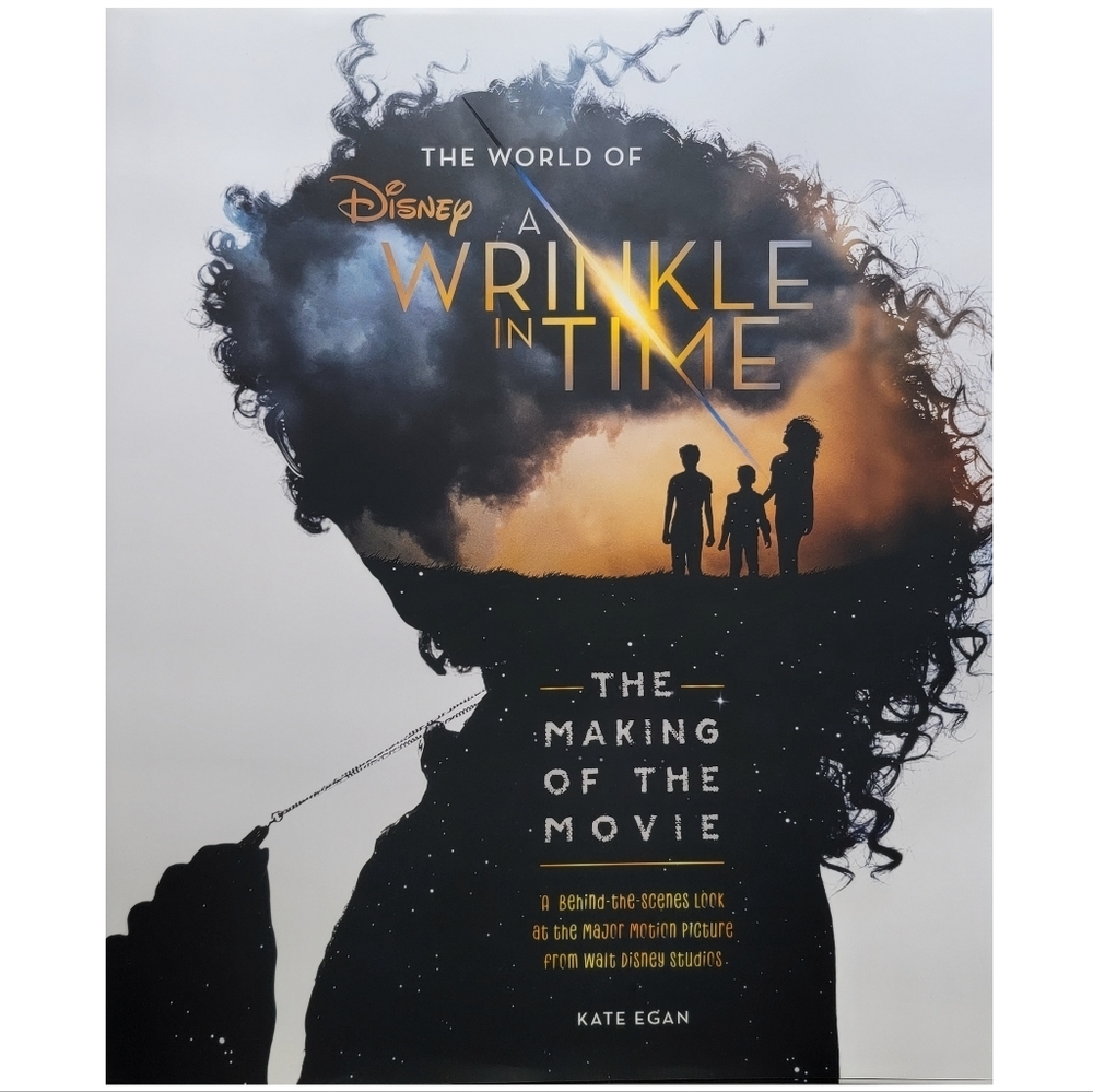 The World of A Wrinkle in Time: The Making of the Movie by Disney